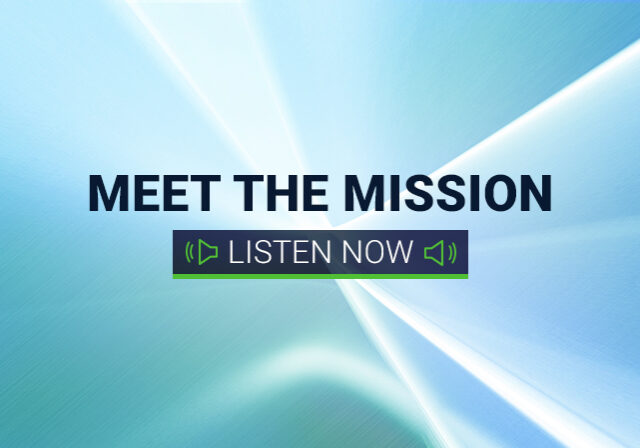 Meet the mission